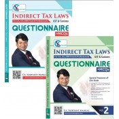 CA. Yashvant Mangal's Questionnaire + MCQs on Indirect Tax Laws [IDT - GST & Customs] for CA/CS/CMA Final & Professional May 2021 Exam [2 Vols.]